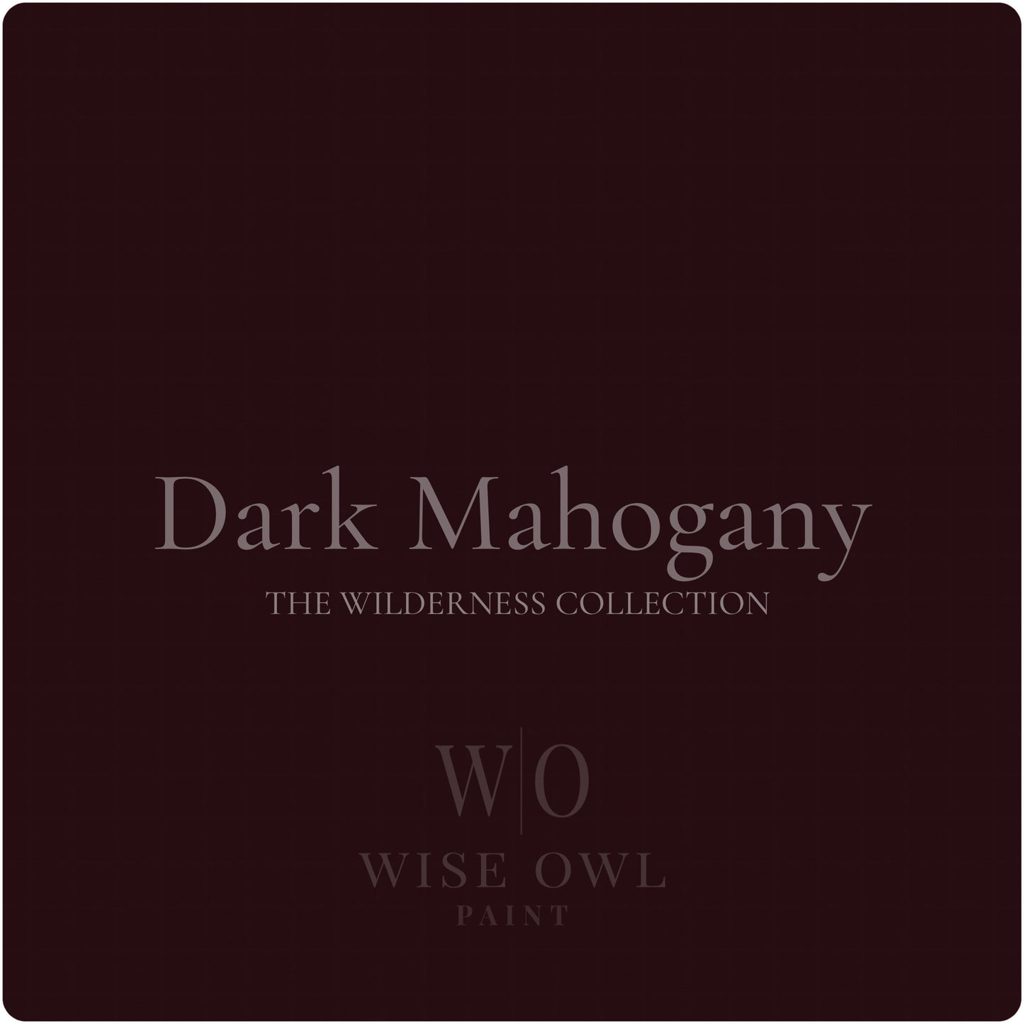 Dark Mahogany - Wilderness